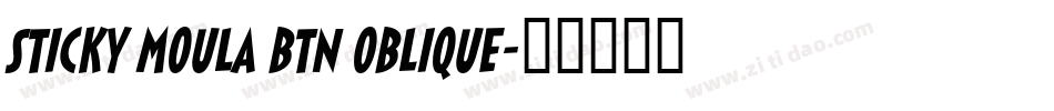 Sticky Moula BTN Oblique字体转换